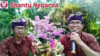 @Shanty Negaroa,Panca Satya ,Pupuh Ginada jayaprana ,By prabu Nale & De gaul
