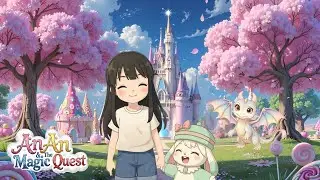 AnAn & The Magic Quest: The CandyLand Adventure🍭 | Kids Fantasy Cartoon✨