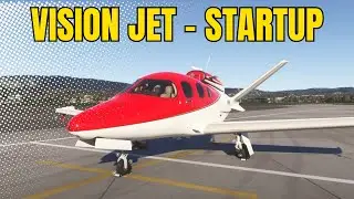 [MSFS 2024] 2 minutes - Cirrus Vision Jet Quick Startup