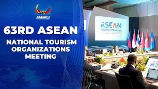 63rd ASEAN National Tourism Organizations Meeting