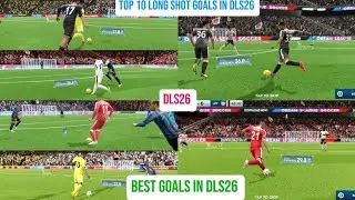 DLS26 😱 BEST GOALS LONGEST GOALS IN DLS26 ##dls26 