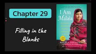 I Am Malala by Malala Yousafzai - Chapter 29