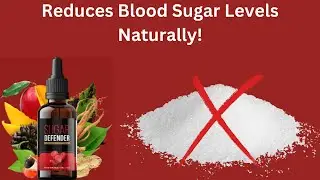 Sugar Defender Review | Reduces Blood Sugar Levels Naturally!