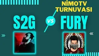 S2G VS FURY.. Nimotv turnuvasın finalinde efsane olay !
