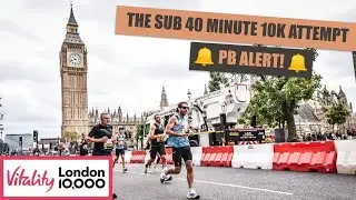 HOW I RAN A SUB 40 MINUTE 10K PERSONAL BEST // London Vitality 10k 2023