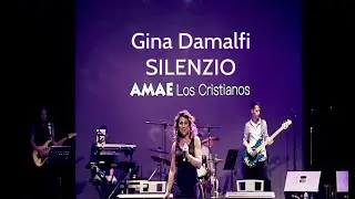 Gina Damalfi - Silenzio [New Italian Original Song] Amae Los Cristianos LIVE