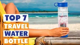7 Best Travel Water Filter Bottles You Need in 2025