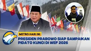 Jelang Presiden Prabowo Bicara 'Prabowonomics' di WEF Davos 2026 [Metro Hari Ini]