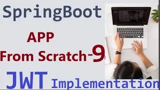 9. Spring Security Implementation with JWT. Part-3. 