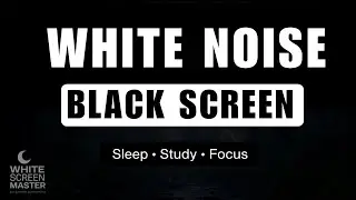 Smooth White Noise Black Screen | No Ads | Pure White Noise to Sleep, Study, Focus, Relax |