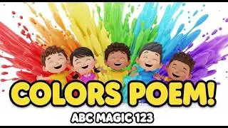 Colors Name Poem for Kids 🎨🎵 | Learn Colors Song | ABC Magic 123