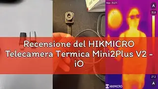 Recensione del HIKMICRO Telecamera Termica Mini2Plus V2 - iOS/Android, termocamera con risoluzione I