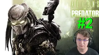 Alien VS Predator - [2] - Campagne Predator - Let's Play - FR