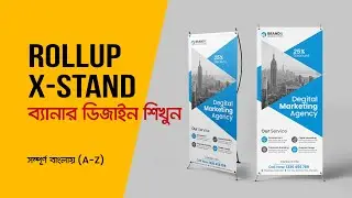 Rollup Banner Design Bangla Tutorial | X-Stand Banner Illustrator Tutorial | #MH