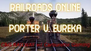 C&G RAILWAY Porter Vs Eureka Speed Test RAILROADS Online with Carburetor Gaming