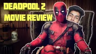 IS DEADPOOL 2 BETTER THAN INFINITY WAR? | Punj Vlogs