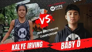 Kalye Irving VS Baby D - Hype Streetball Championship