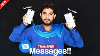 Transfer Text Messages From Android To Android | Aik Mobile Se Dusre Mobile Me SMS Messages Transfer