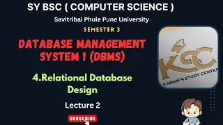Sy BCS || Semester 3 || DBMS 1 || 4. Relational Database Design || Lecture 2 || SPPU ||