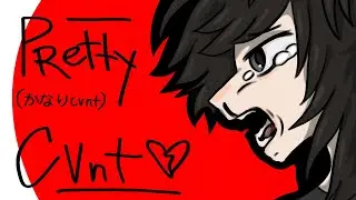 かなりcvnt | pretty cvnt animation meme | song by sewerslvt