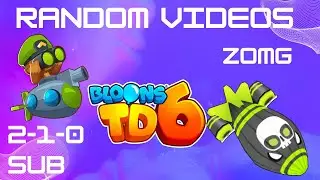210 SUB VS 1 ZOMG Bloons Tower Defence BTD6 6