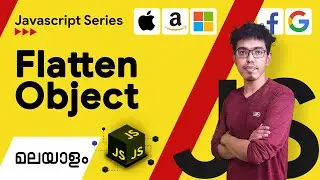 13.Flatten Object | Javascript Malayalam Series
