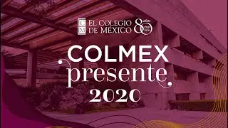 Colmex Presente 2020