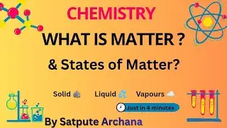 What Is Matter & States of Matter | Solid Liquid Gas in 4 Minutes | Score Well Chemistry