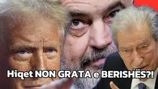 Informacion zyrtar heqja e NON GRATËS së Berishës, Tre të besuarit e TRUMP që do t’a heqin