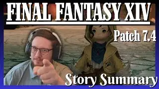 [Final Fantasy XIV] Patch 7.4 &ndash; Story Summary & Analysis | Dawntrail