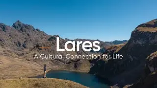 Lares the lesser explored path of the Andes