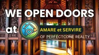 We Open Doors at Amare et Servire | Real Estate Jingle & Brand Anthem | Every Home Has a Story