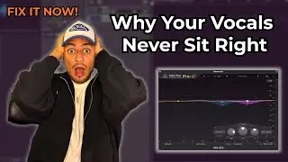 Why Your Vocals Never Sit Right (And How To FIX Them) 