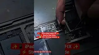 📱✨ iPad A2602 DEAD FIX ✨⚡ Step by Step Guide 🔧✅ 100% Working Solution