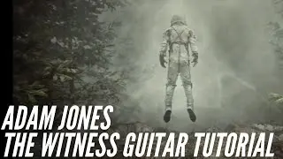 Adam Jones The Witness Guitar Tutorial