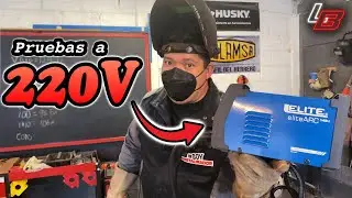 Pruebas a EliteArc 140M conectada a 220v || Los Bestauradores