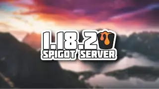 [2022] How To Create A 1.18.2 Minecraft Spigot Server & Install Plugins