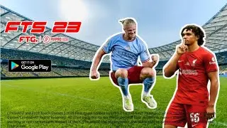 FTS 23 MOBILE&trade; New kits & Latest Transfers Update 2022/23 Android Offline New Release #fts23