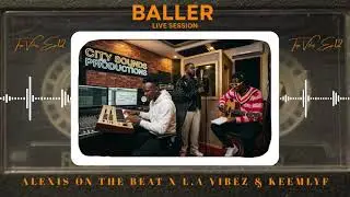 BALLER LIVE ARRANGEMENTS FT L.A VIBEZ, KEEMLYF