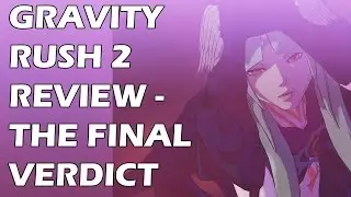 Gravity Rush 2 Review - The  Queen of Gravity Is Back