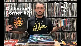 Collector's Corner #71 - New York HAUL Pt. 2! - Smif-N-Wessun, Onyx, EPMD, etc. pickups