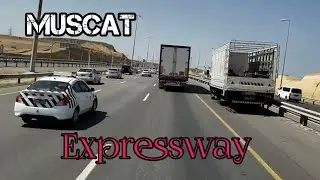 Driving in Muscat Expressway | Very good roads of Muscat| Travel video