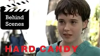 Hard Candy (2005) Making-of & Behind the Scenes | Ellen Page (Elliot Page), Patrick Wilson