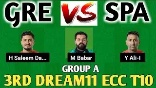 GRE vs SPA DREAM11 || SPA vs GRE DREAM11 Prediction || GRE vs SPA 3RD DREAM11 ECC T10 MATCH