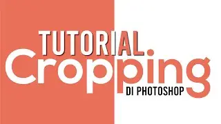 #Tutorial Cropping cepat tanpa ribet #Photoshop #trikphotoshop