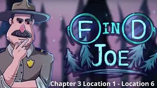 (NEW PART) Find Joe Chapter 3 Location 1- 6 Android Gameplay Pt. 7
