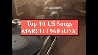 Top 10 US Songs MARCH 1960; Jim Reeves, Bobby Rydell, Percy Faith, Jack Scott, Brenda Lee, Annette,