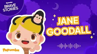 🌿✨JANE GOODALL FOR KIDS 🐒 | Learn about Monkeys and Chimpanzees | Stories for Kids | Papumba