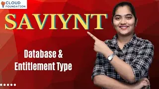 Database & Entitlement Type in Saviynt | Saviynt Online Training | Saviynt  Course | CloudFoundation