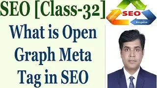 SEO Full Course Tutorial In Bangla | Class-32 | What is Open Graph Meta Tag in SEO